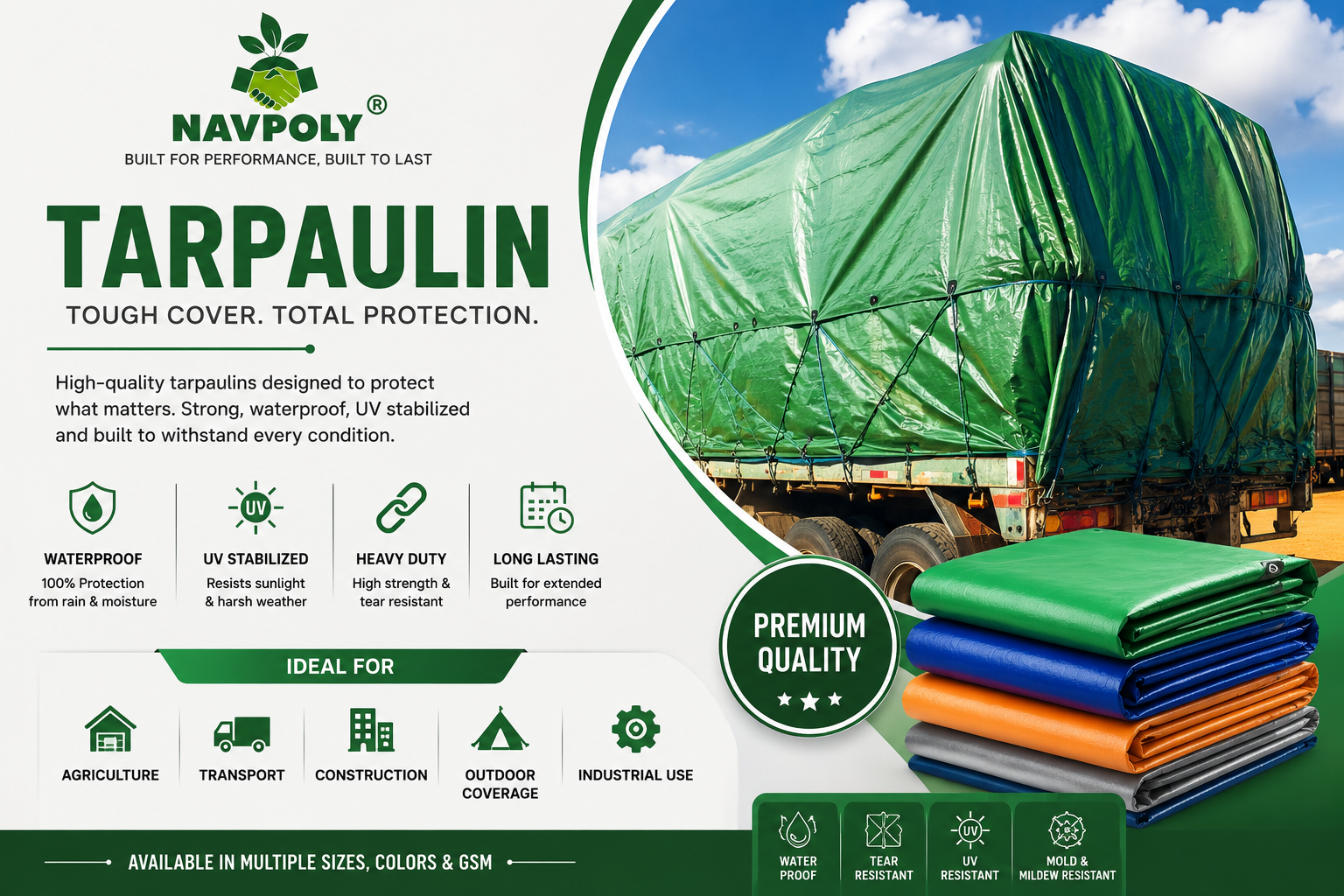 Protect what matters with NAVPOLY Premium Tarpaulin 💪
Buil
