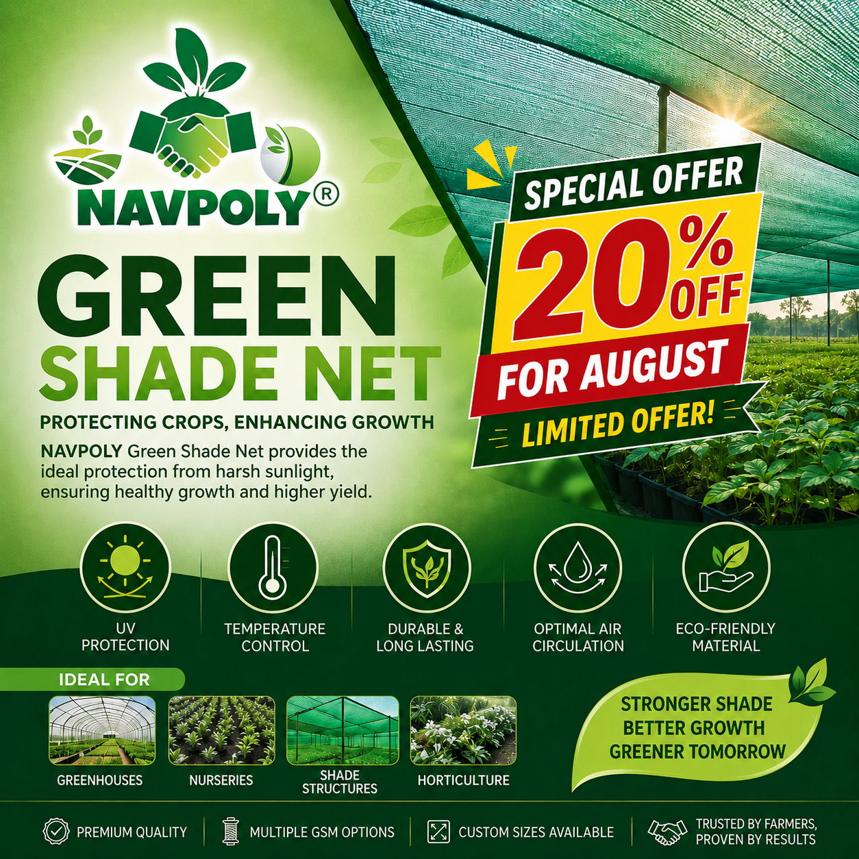 **NAVPOLY® Green Shade Net** is designed to provide superior