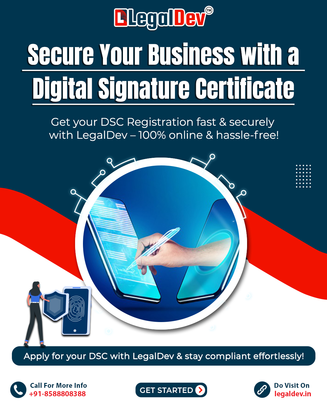 DSC Registration Made Easy with LegalDev

Need a Digital Signature Certificate