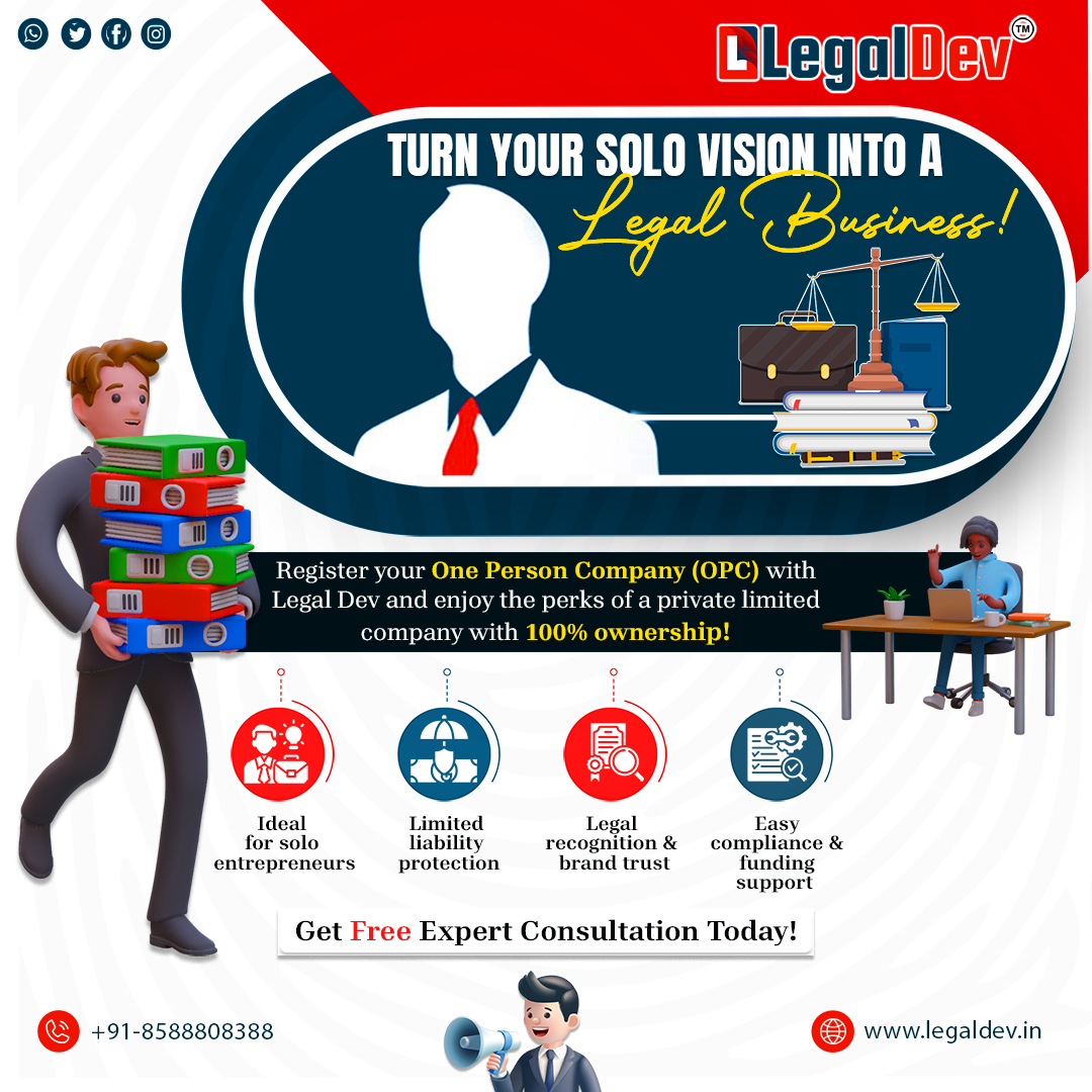 Register Your One Person Company (OPC) with LegalDev

Thinking of starting you