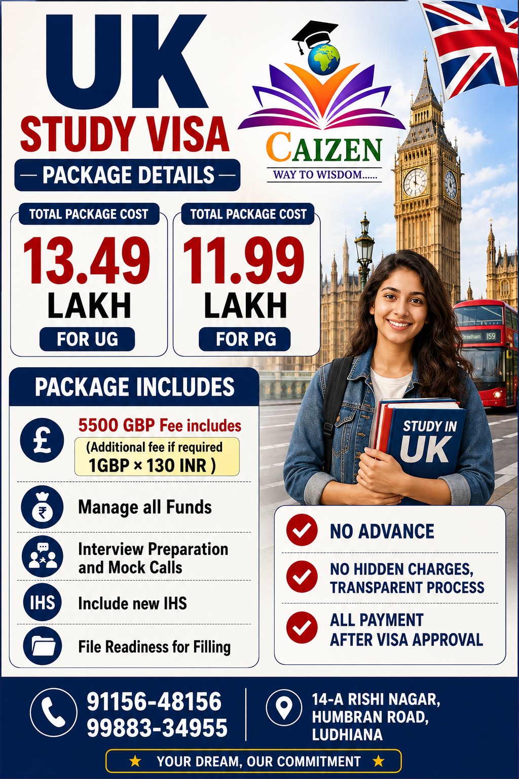 UK Study Visa Package Details 

 IHS (immigration health surcharge) has been r