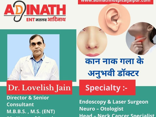 Best ENT Doctor - Dr. Lovelish Jain, Adinath ENT Hospital
Dr