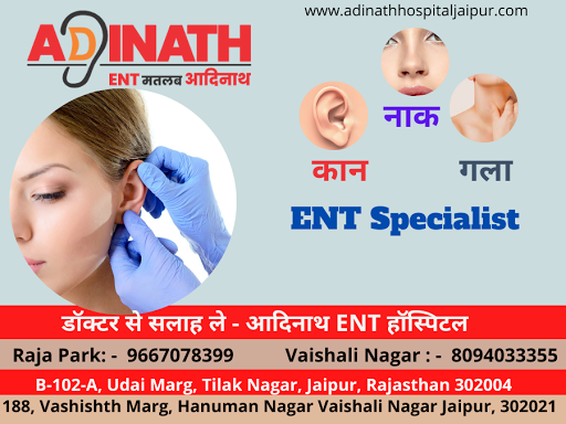Best ENT Doctor In Jaipur :- Adinath ENT Hospital, vaishali 